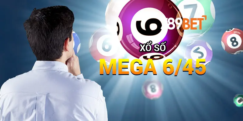 Tìm hiểu về Xổ số Mega 6/45 789bet