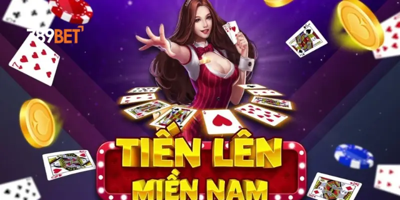 Tìm Hiểu Về Luật Chơi Tiến Lên Miền Nam 789bet Siêu Hay